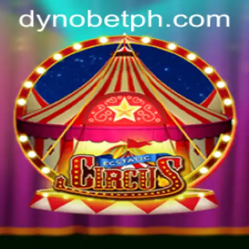Explore the Magic of EcstaticCircus: A Thrilling Dynobet Game